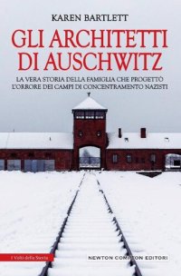 cover of the book Gli architetti di Auschwitz