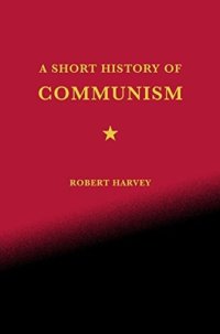 cover of the book A Short History of Communism