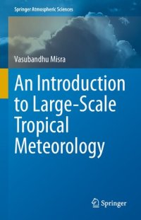 cover of the book An Introduction to Large-Scale Tropical Meteorology