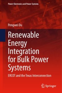 cover of the book Renewable Energy Integration for Bulk Power Systems: ERCOT and the Texas Interconnection