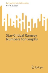 cover of the book Star-Critical Ramsey Numbers for Graphs