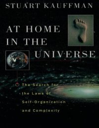 cover of the book At home in the universe : the search for laws of self-organization and complexity