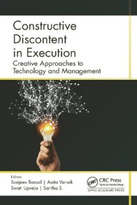 cover of the book Constructive Discontent in Execution: Creative Approaches to Technology and Management