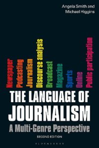 cover of the book The Language of Journalism Second edition: A Multi-Genre Perspective