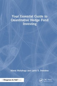 cover of the book Your Essential Guide to Quantitative Hedge Fund Investing