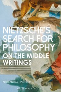 cover of the book Nietzsche’s Search for Philosophy: On the Middle Writings