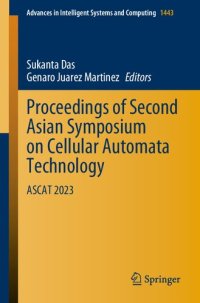 cover of the book Proceedings of Second Asian Symposium on Cellular Automata Technology: ASCAT 2023