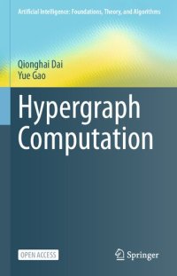 cover of the book Hypergraph Computation