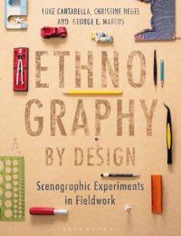 cover of the book Ethnography by Design: Scenographic Experiments in Fieldwork