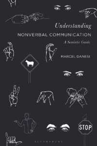 cover of the book Understanding Nonverbal Communication: A Semiotic Guide