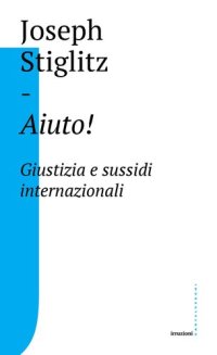 cover of the book Aiuto! Giustizia e sussidi internazionali