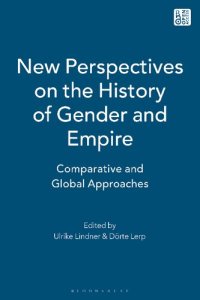 cover of the book New Perspectives on the History of Gender and Empire: Comparative and Global Approaches