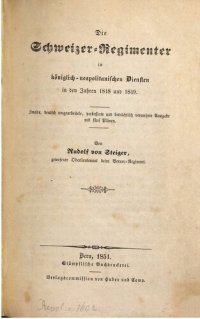 cover of the book Die Schweizer-Regimenter in königlich-neapolitanischen Diensten in den Jahren 1848 und 1849