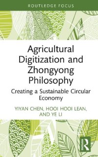 cover of the book Agricultural Digitization and Zhongyong Philosophy: Creating a Sustainable Circular Economy