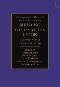 cover of the book Building the European Union: The Jurist’s View of the Union’s Evolution