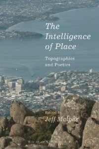 cover of the book The Intelligence of Place: Topographies and Poetics