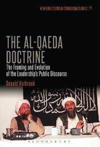 cover of the book The Al-Qaeda Doctrine: The Framing and Evolution of the Leadership’s Public Discourse