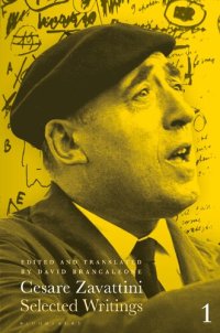 cover of the book Cesare Zavattini Selected Writings Volume 2