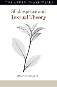 cover of the book Shakespeare and Textual Theory