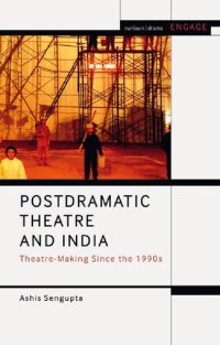 cover of the book Postdramatic Theatre and India: Theatre-Making Since the 1990s