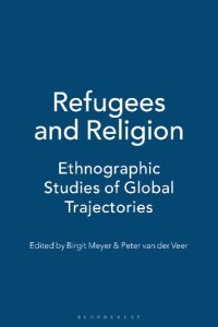 cover of the book Refugees and Religion: Ethnographic Studies of Global Trajectories