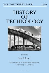 cover of the book History of Technology Volume Volume 34, 2019: Special Issue: History of Technology in Latin America