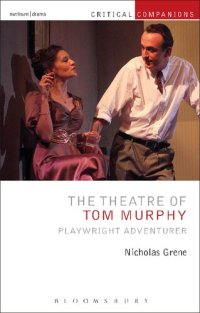 cover of the book The Theatre of Tom Murphy: Playwright Adventurer