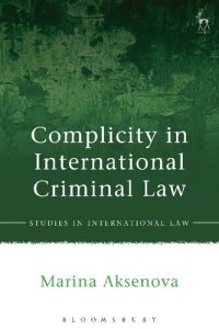 cover of the book Complicity in International Criminal Law