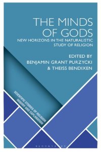 cover of the book The Minds of Gods: New Horizons in the Naturalistic Study of Religion