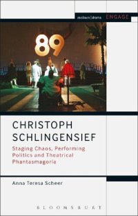 cover of the book Christoph Schlingensief: Staging Chaos, Performing Politics and Theatrical Phantasmagoria