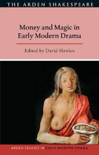 cover of the book Money and Magic in Early Modern Drama