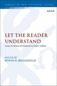 cover of the book Let the Reader Understand: Essays in Honor of Elizabeth Struthers Malbon