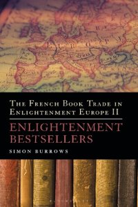 cover of the book The French Book Trade in Enlightenment Europe II: Enlightenment Bestsellers