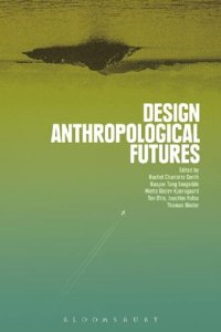 cover of the book Design Anthropological Futures