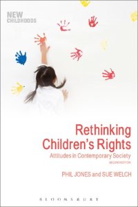 cover of the book Rethinking Children’s Rights: Attitudes in Contemporary Society