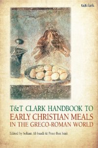 cover of the book T&T Clark Handbook to Early Christian Meals in the Greco-Roman World