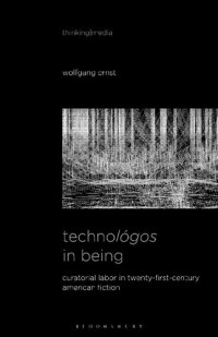 cover of the book Technológos in Being: Radical Media Archaeology and the Computational Machine