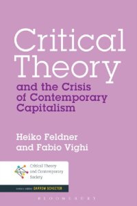 cover of the book Critical Theory and the Crisis of Contemporary Capitalism