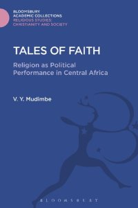 cover of the book Tales of Faith: Religion as Political Performance in Central Africa