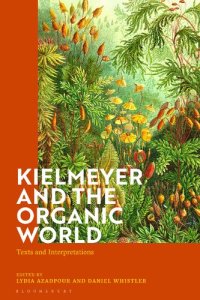 cover of the book Kielmeyer and the Organic World: Texts and Interpretations