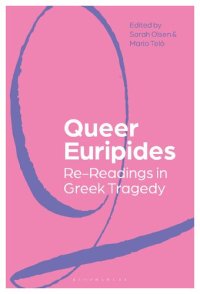 cover of the book Queer Euripides: Re-Readings in Greek Tragedy