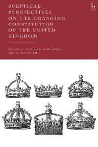 cover of the book Sceptical Perspectives on the Changing Constitution of the United Kingdom