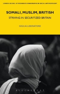 cover of the book Somali, Muslim, British: Striving in Securitized Britain