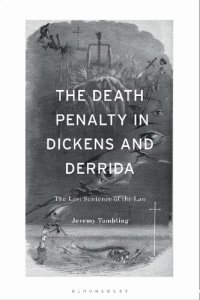 cover of the book The Death Penalty in Dickens and Derrida: The Last Sentence of the Law