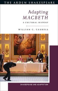 cover of the book Adapting Macbeth: A Cultural History