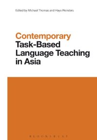 cover of the book Contemporary Task-Based Language Teaching in Asia: Contemporary Studies in Linguistics