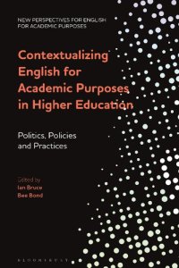 cover of the book Contextualizing English for Academic Purposes in Higher Education: Politics, Policies and Practices