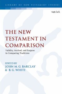 cover of the book The New Testament in Comparison: Validity, Method and Purpose in Comparing Traditions