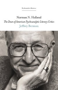 cover of the book Norman N. Holland: The Dean of American Psychoanalytic Literary Critics