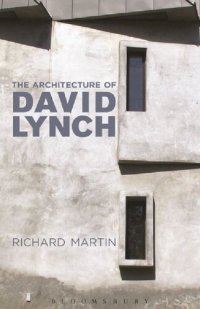 cover of the book The Architecture of David Lynch